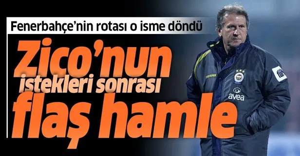 Zico’nun istekleri Fenerbahçe’ye geri adım attırdı