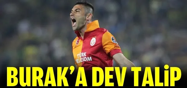 Burak Yılmaz’a dev talip