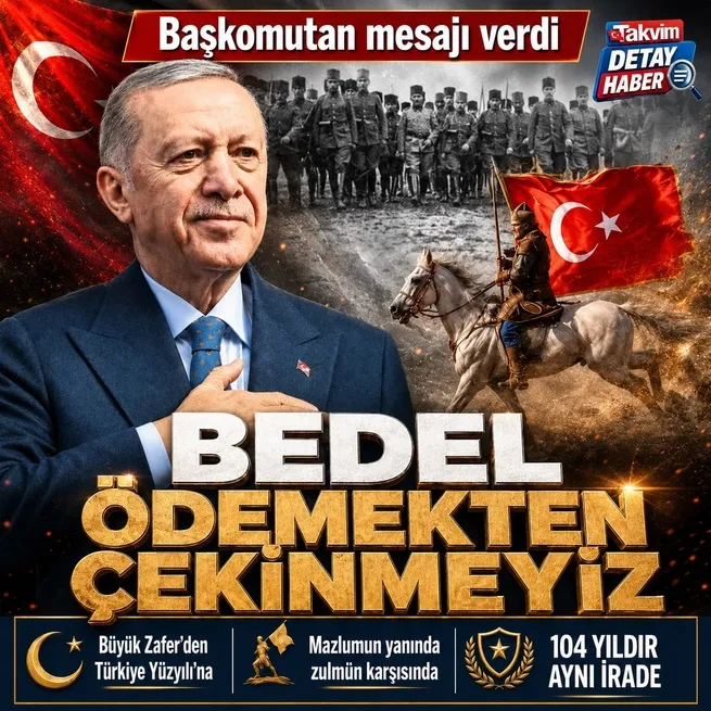 Başkomutan Erdoğan’dan 30 Ağustos mesajı: Bedel ödemekten çekinmeyiz