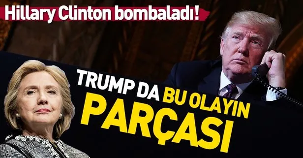 Hillary Clinton: Trump, Kaşıkçı örtbasının bir parçası