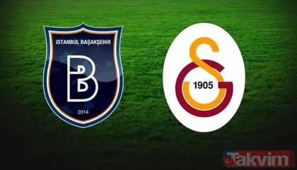 Başakşehir - Galatasaray maçının muhtemel 11’leri