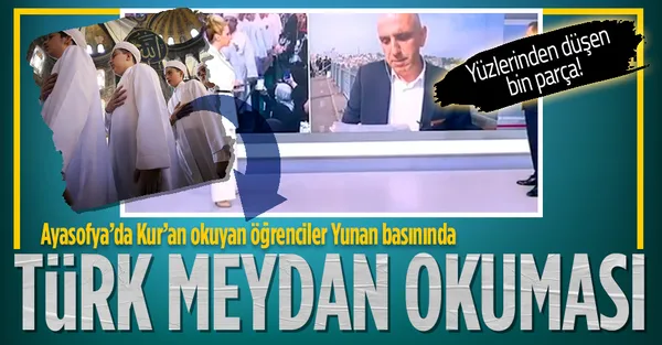 Ayasofya'da Kur'an okuyan hafız öğrenciler Yunan basınında gündem oldu: Yeni Türk meydan okuması-1