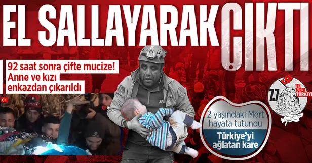 Yüzyılın felaketi sonrası peş peşe umut dolu haberler! Kahramanmaraş, Osmaniye, Hatay...