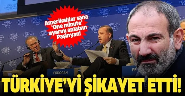Paşinyan ABD basınına Türkiye'yi şikayet etti!