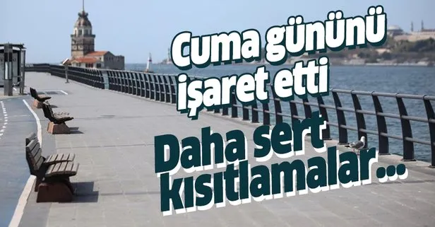 Bilim Kurulu üyesi daha sert tedbirler için cuma gününü işaret etti