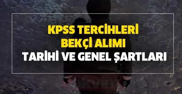 EGM bu sene Çarşı ve Mahalle bekçi alımı var mı? İşte son detaylar