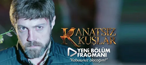 Kanatsız Kuşlar bu akşam saat 20:00'de ATV'de