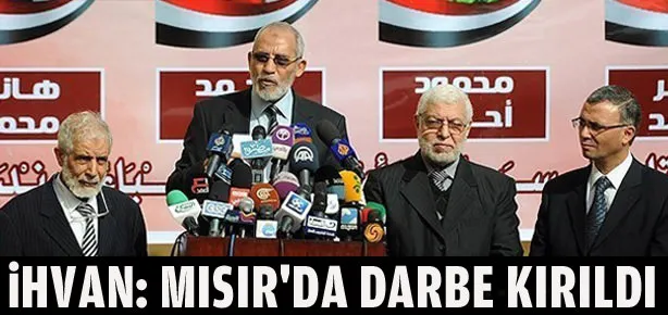 İhvan: Mısır’da darbe kırıldı