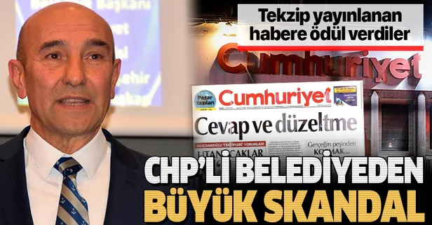 CHP'li belediyeden büyük skandal: Cumhuriyet Gazetesi'nin tekzip yayınladığı habere ödül verdiler