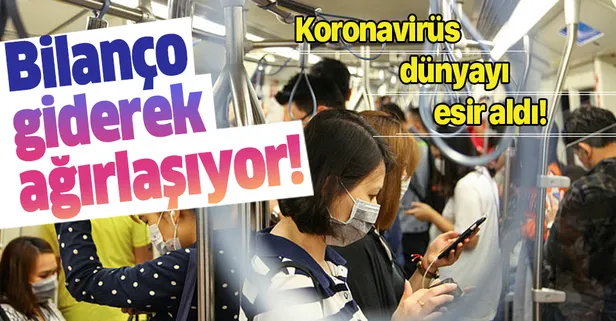 Koronavirüsten ölenlerin sayısı 5 bin 833'e yükseldi!
