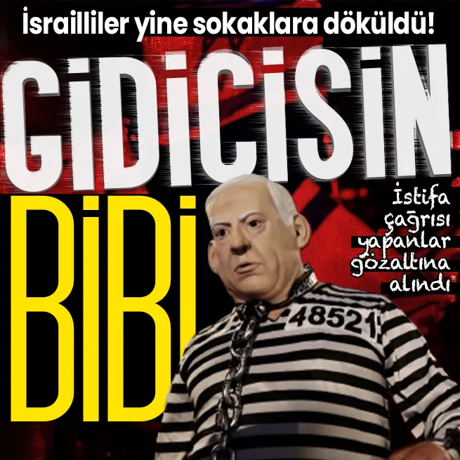 Eli kanlı katil kendi halkına da acımıyor! Netanyahuya istifa çağrısı yapan 6 kişi gözaltına alındı