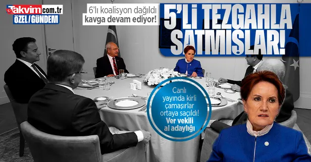 6'lı koalisyon dağıldı kavga devam ediyor! Canlı yayında kirli çamaşırlar ortalığa saçıldı: 5 partiden adaylık tezgahı