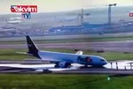 İstanbul Havalimanı’nda uçak gövdesi üstü indi! O anlar saniye saniye kamerada
