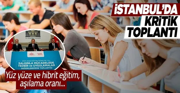 İstanbul’da yükseköğretimde yüz yüze eğitim toplantısı! Vali Ali Yerlikaya aşılanma oranını duyurdu