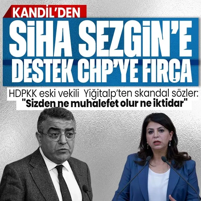 HDPKK TSKya iftira atan Sezgin Tanrıkuluna destek çıkarak CHPye tepki gösterdi: Sizden ne muhalefet olur ne iktidar