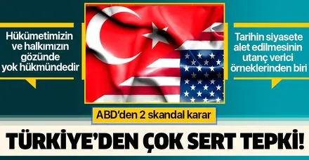 Türkiye'den ABD'nin skandal kararına peş peşe sert tepkiler ile ilgili görsel sonucu