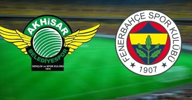 Akhisarspor-Fenerbahçe maçı ne zaman? Akhisarspor-Fenerbahçe maçı saat kaçta?