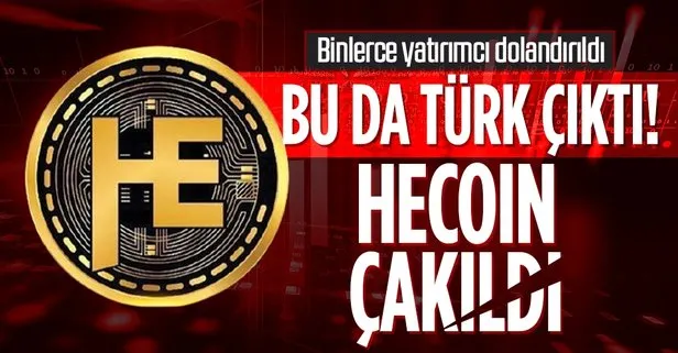 Hecoin isimli kripto para buharlaştı! Türk vurgunu...