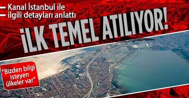 Ulaştırma ve Altyapı Bakanı Adil Karaismailoğlu’ndan Kanal İstanbul açıklaması: İlk köprünün temeli haziran sonunda atılıyor