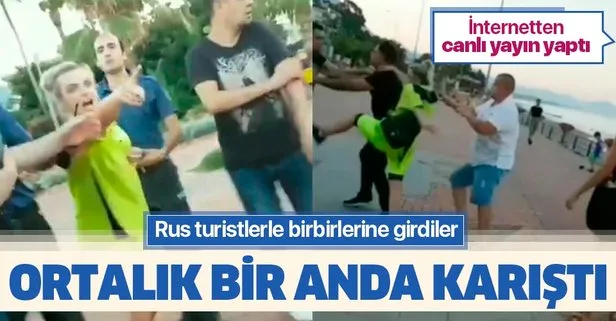 Rus turistler ile Türk gençlerin kavgası sosyal medya canlı yayınında