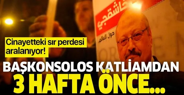 Cemal Kaşıkçı cinayetinde dikkat çeken ayrıntı! Başkonsolos cinayetten 3 hafta önce...