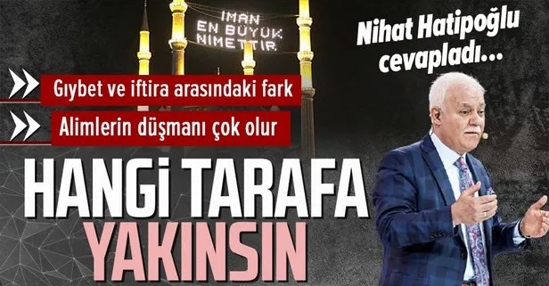 Prof. Dr. Nihat Hatipoğlu kaleme aldı: Hangi tarafa yakınsın