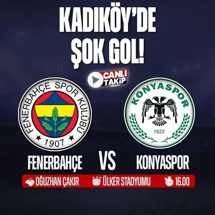 Fenerbahçe - Konyaspor | CANLI