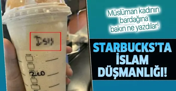 ABD’de Starbucks şubesinde büyük skandal! Müslüman kadının bardağına DEAŞ yazdılar