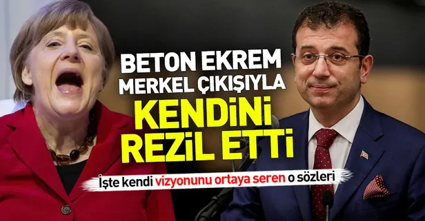 Ekrem İmamoğlu Merkel çıkışıyla kendini rezil etti