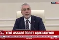 2026 yılında uygulanacak asgari ücret rakamı açıklandı!