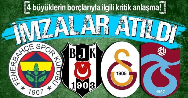 SON DAKİKA! Galatasaray, Fenerbahçe, Beşiktaş ve Trabzonspor’un borçlarıyla ilgili 4 büyük bankadan flaş karar