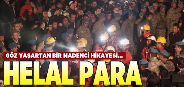Madencinin helal parası
