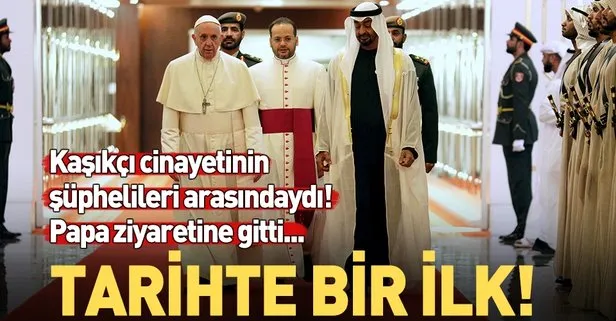 Tarihte bir ilk! Papa Birleşik Arap Emirlikleri’nin BAE başkenti Abu Dabi’de...