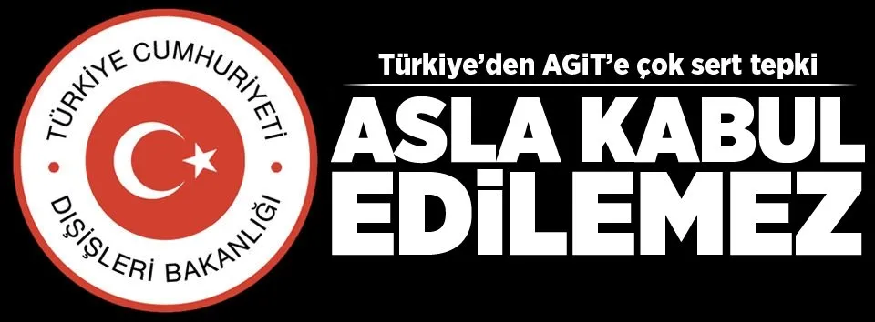 Dışişleri'nden AGİT raporuna sert tepki