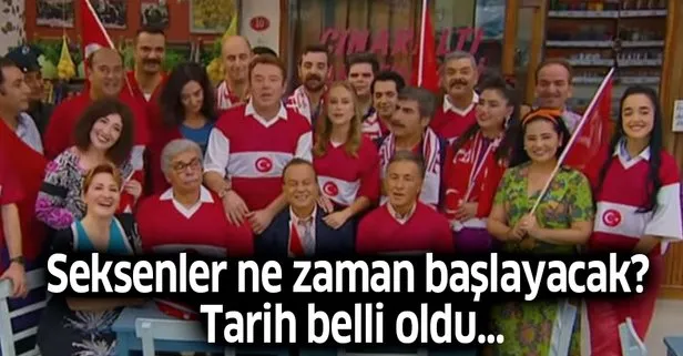 Seksenler ne zaman başlayacak? Tarih belli oldu...