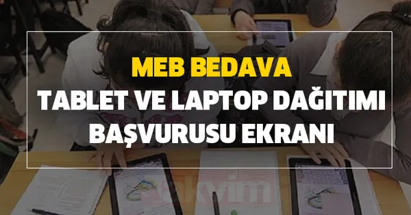 bedava tablet ve laptop meb dagitimi