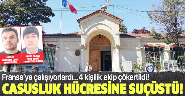 Son dakika: Fransa’nın casusluk hücresine suçüstü! Bilgileri böyle sızdırmışlar