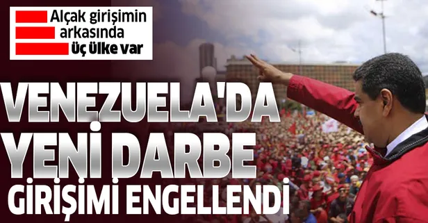 Son dakika... Venezuela'da yeni darbe girişimi engellendi! Darbenin arkasında 3 ülke var