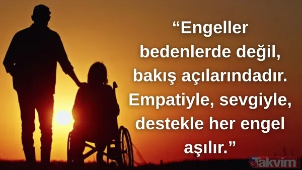3 Aralık Dünya Engelliler Günü anlamlı ve resimli mesajlar - 6