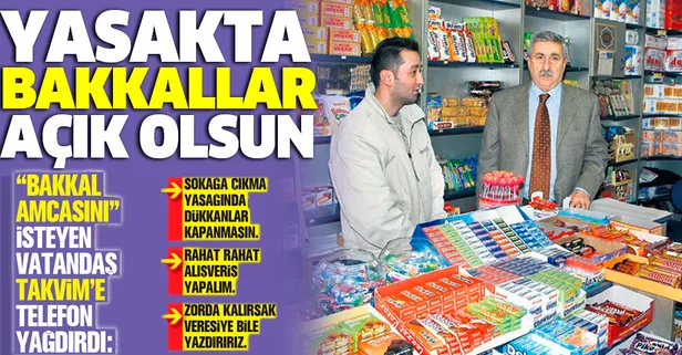 Yasakta bakkallar açık olsun