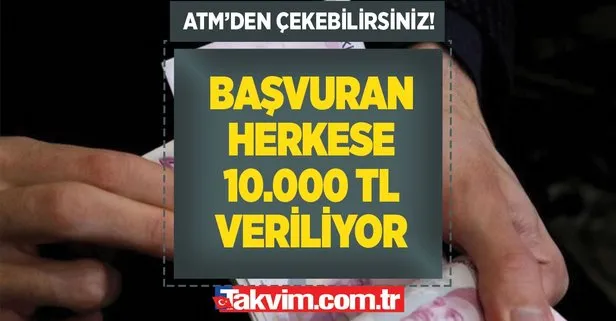 ATM’den banka kartınızla çekiyorsunuz! Başvuran herkese 2 dakika içerisinde 1.000 TL ve 10.000 TL veriliyor!