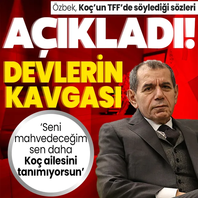 Dursun Özbek Ali Koçun Erden Timura söylediği sözleri paylaştı: Seni mahvedeceğim, sen Koç ailesini tanımıyorsun