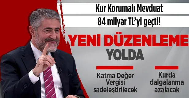 Hazine ve Maliye Bakanı Nureddin Nebati açıkladı! Kur Korumalı TL Vadeli Mevduat’a katılım 84 milyar lirayı geçti