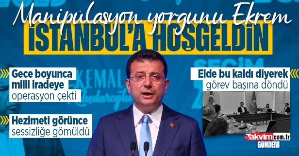 Manipülasyon yorgunu CHP'li İBB Başkanı Ekrem İmamoğlu İstanbul'a döndü