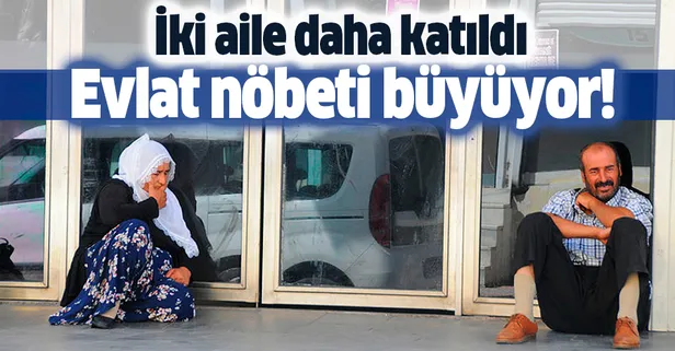 Son dakika: Evlat nöbeti büyüyor: İki aile daha katıldı