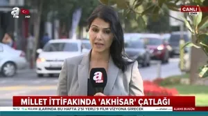 CHP ile İYİ Parti arasında Akhisar çatlağı! Video