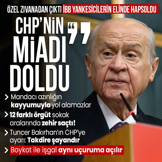 MHP lideri Devlet Bahçeliden CHPye sert sözler: İBB yankesicilerin elinde hapsoldu! Sokak uyarısı | DEM mesajı
