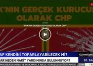 SON DAKİKA: Halk TVde CHP-PKK krizi: PKKnın gerçek kurucusu olarak CHP