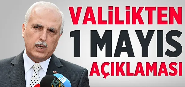 Valilikten 1 Mayıs açıklaması