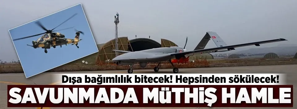 Savunmada müthiş hamle